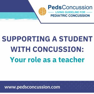 SUPPORTING A STUDENT WITH CONCUSSION: Your role as a teacher